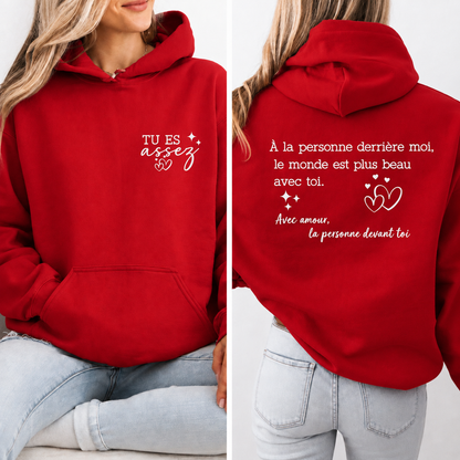 « Tu es assez » Unisexe Hoodie