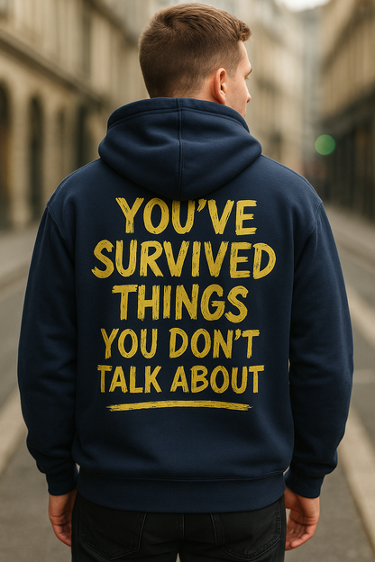 The Original "You’ve Survived" Hoodie