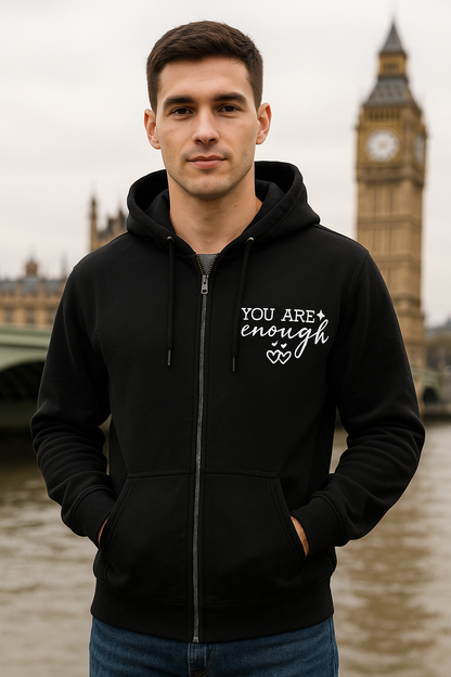 You Are Enough Zip Up Hoodie