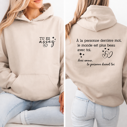 « Tu es assez » Unisexe Hoodie