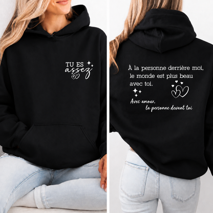 « Tu es assez » Unisexe Hoodie