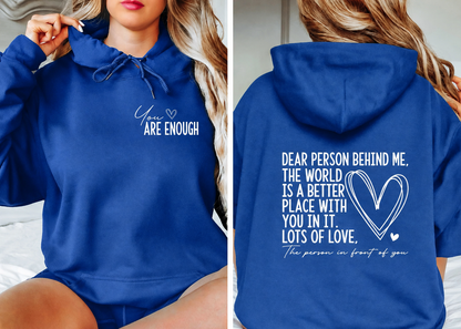 The original "You Are Enough" Hoodie