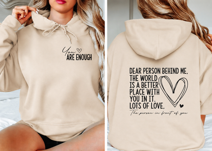 The original "You Are Enough" Hoodie