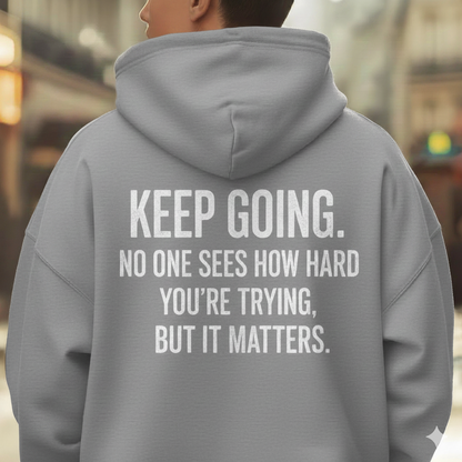 The Original KEEP GOING Cotton Unisex Hoodie
