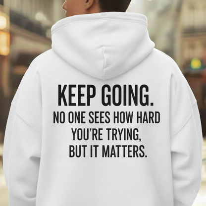 The Original KEEP GOING Cotton Unisex Hoodie