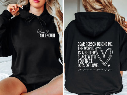 The original "You Are Enough" Hoodie