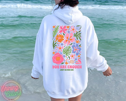 You Are Enough Hoodie