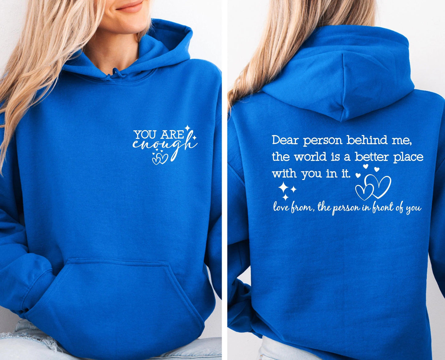 The Original “You are Enough”Hoodie