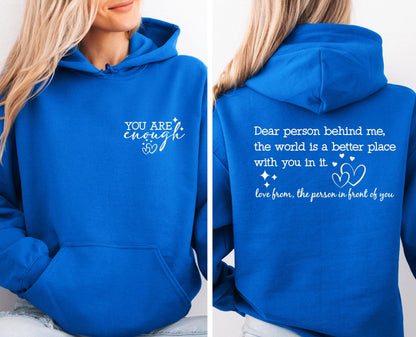 The Original “You are Enough”Hoodie